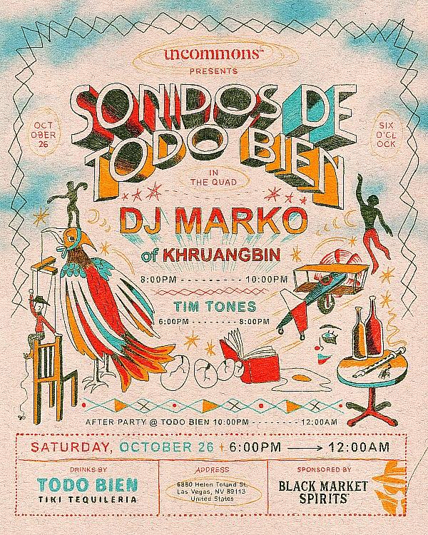 Todo Bien and UnCommons Presents "Sonidos De Todo Bien" Featuring DJ Set by Marko of Khruangbin