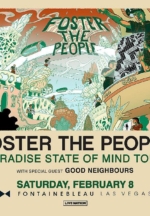 Foster the People Announce “Paradise State of Mind Tour” Coming to Fontainebleau Las Vegas February 8, 2025